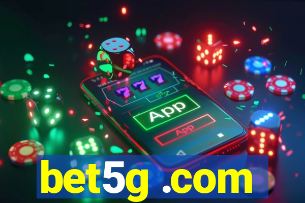 bet5g .com